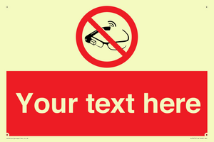 Custom prohibition Use of smart glasses prohibited